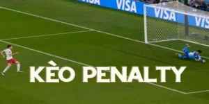 Cách Chơi Kèo Penalty Luôn Thắng Hiệu Quả Nhất Cho Người Mới Tham Gia